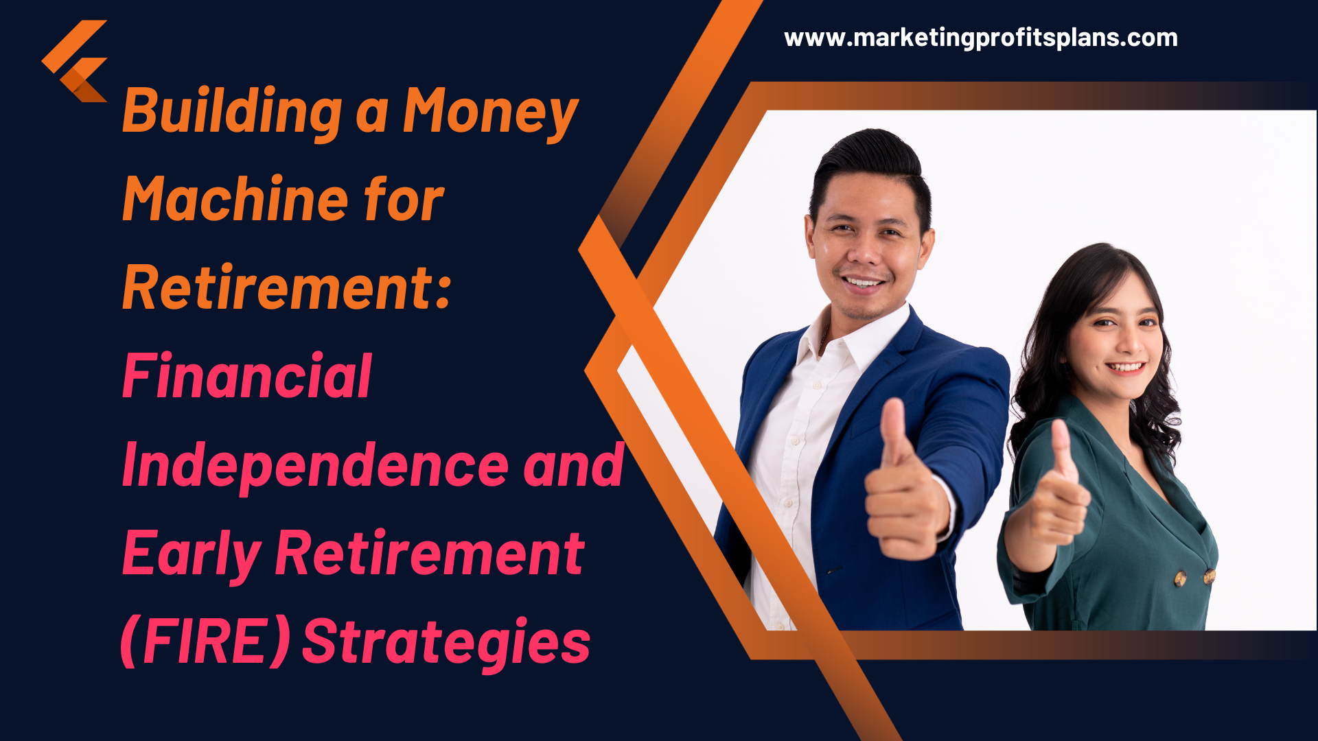 Building a Money Machine for Retirement: Financial Independence and Early Retirement (FIRE) Strategies