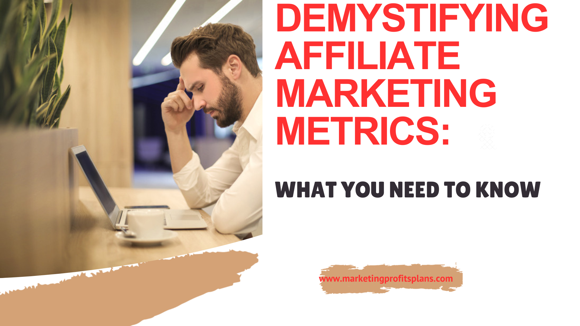 Demystifying Affiliate Marketing Metrics: What You Need to Know