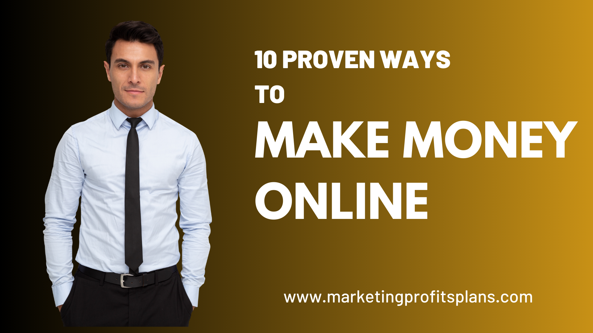 10 Proven Ways to Make Money Online