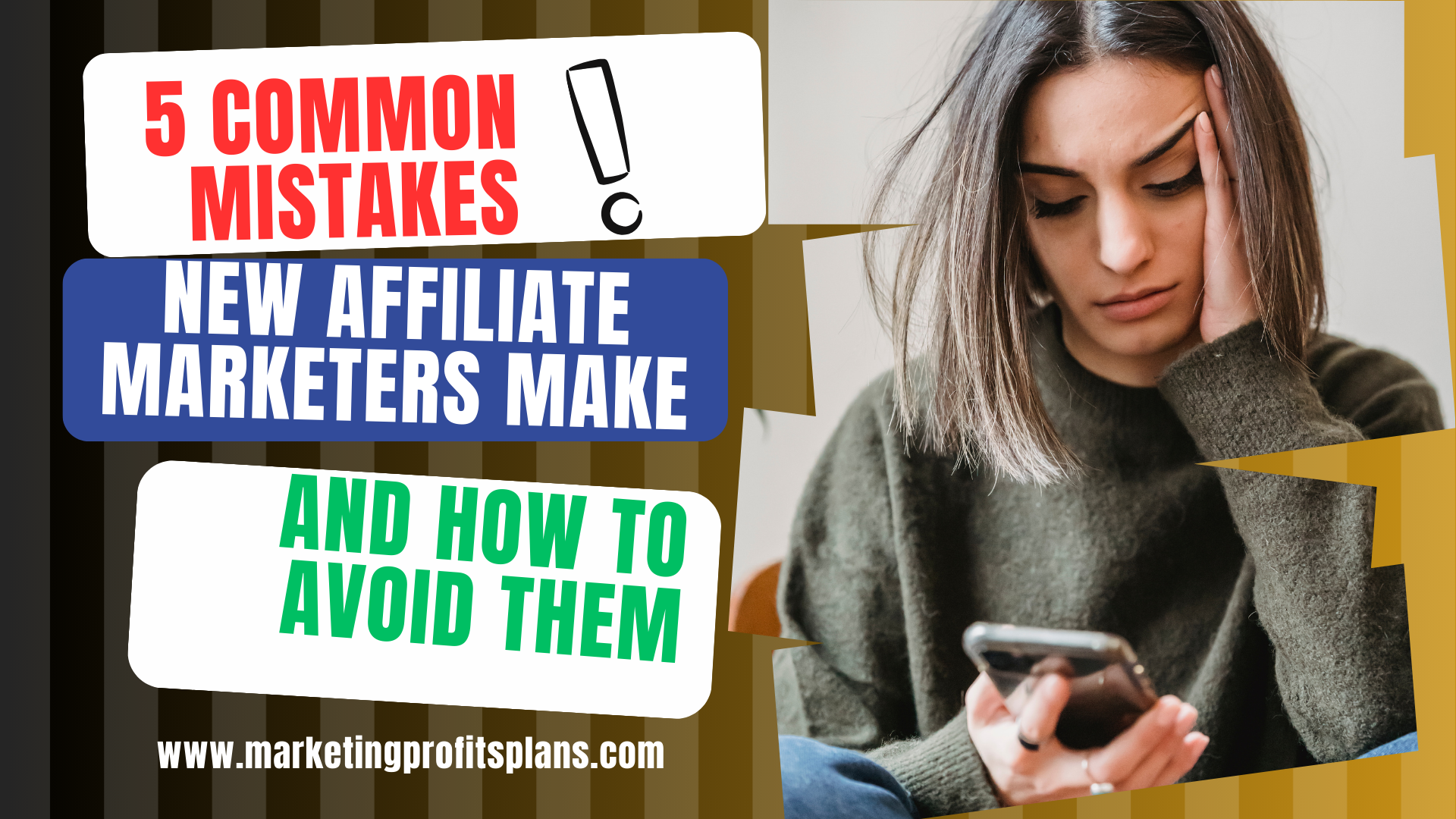 5 Common Mistakes New Affiliate Marketers Make and How to Avoid Them