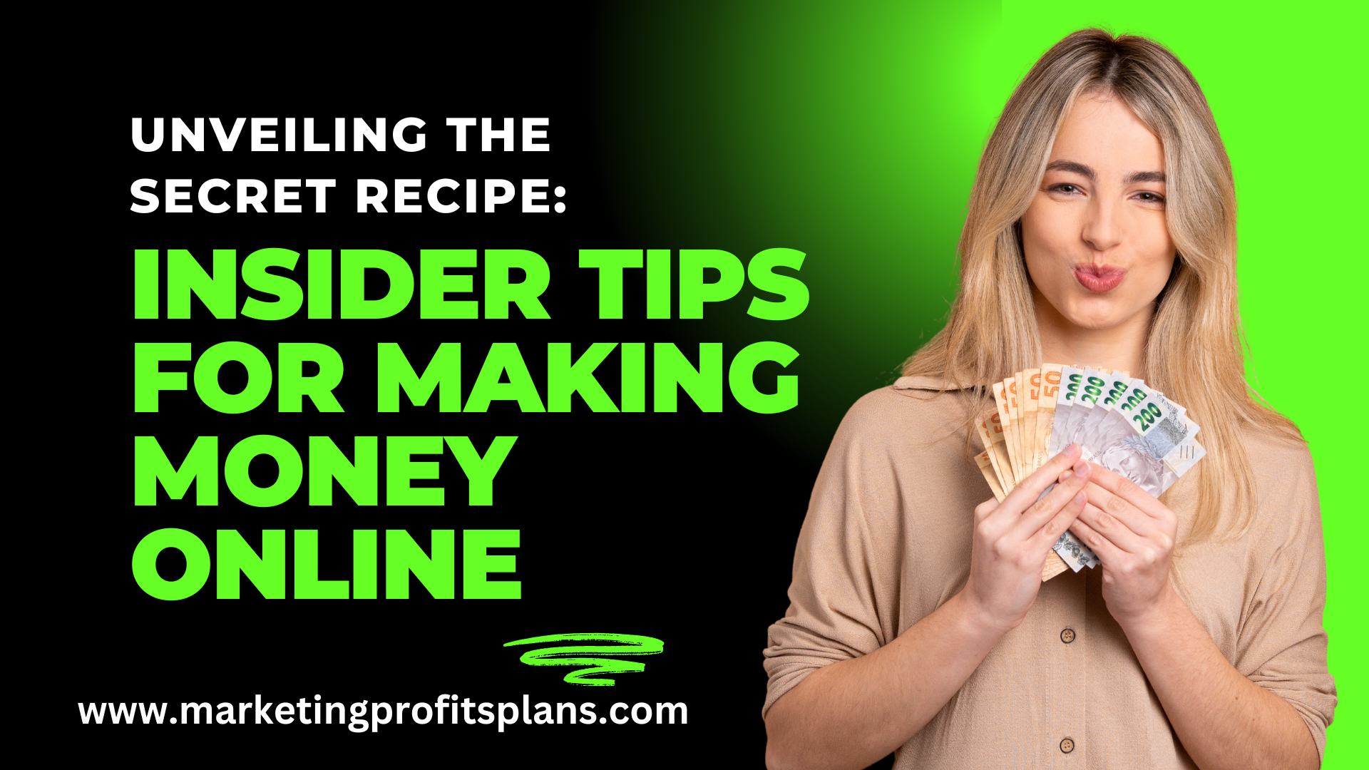 Unveiling the Secret Recipe: Insider Tips for Making Money Online