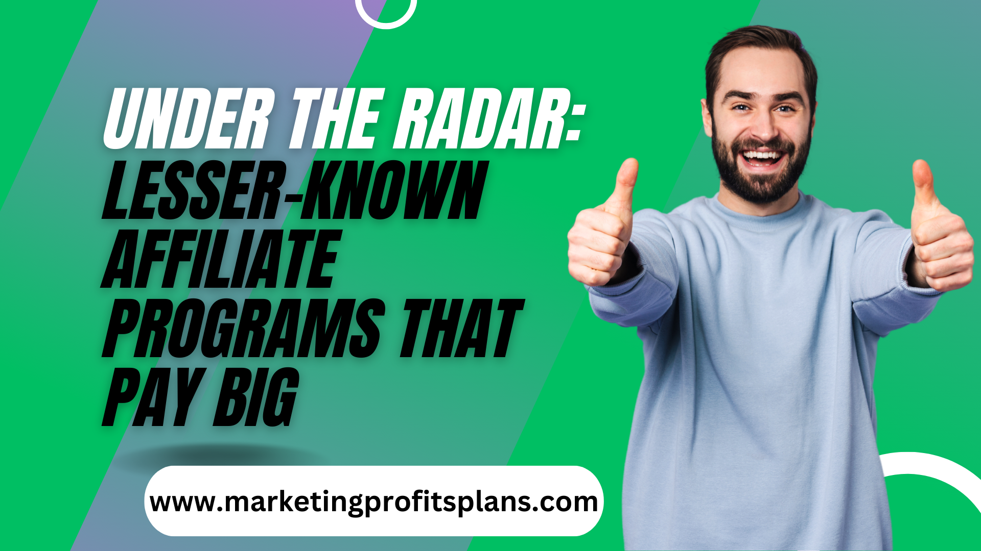 Under the Radar: Lesser-Known Affiliate Programs That Pay Big