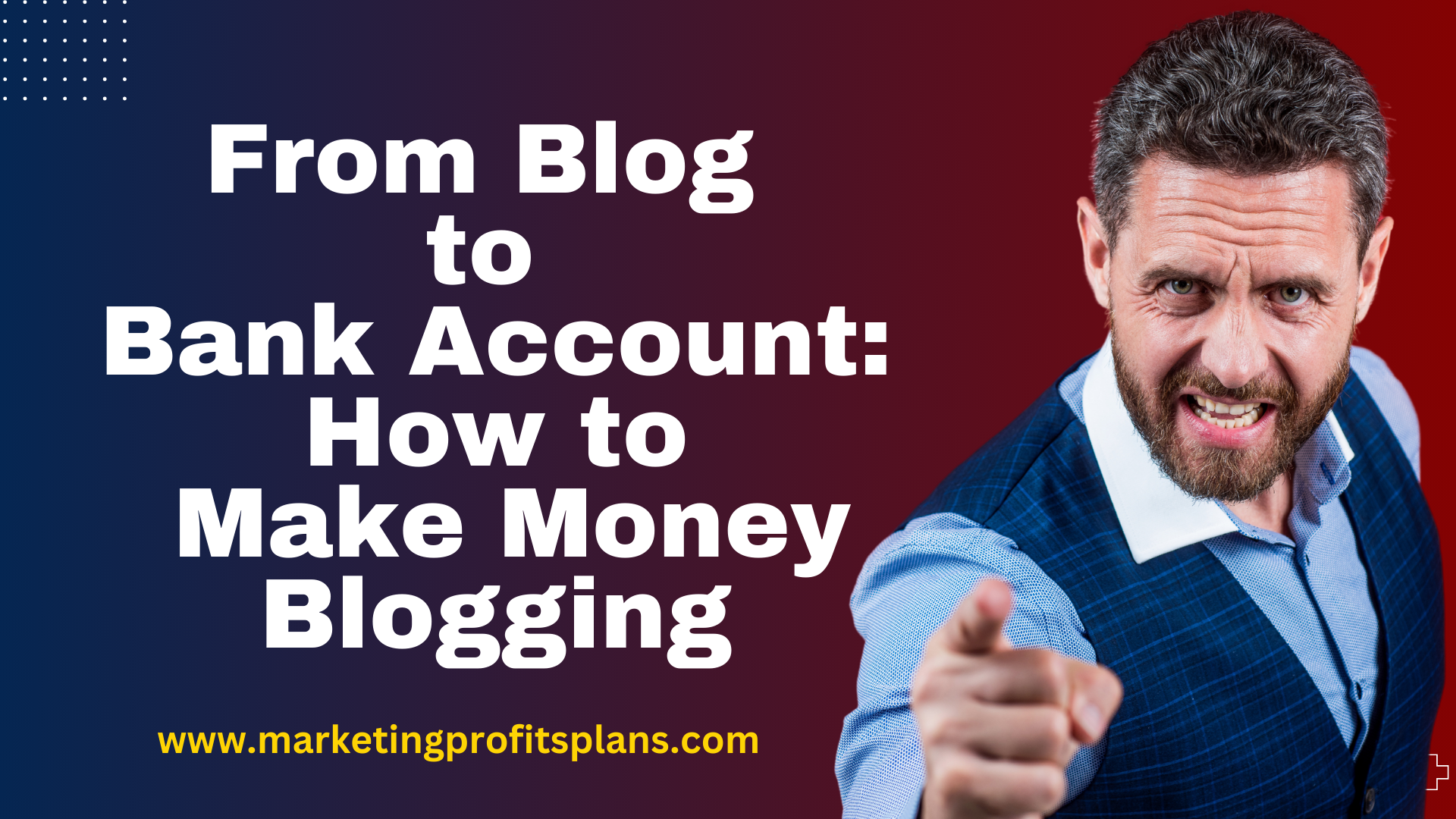 From Blog to Bank Account How to Make Money Blogging