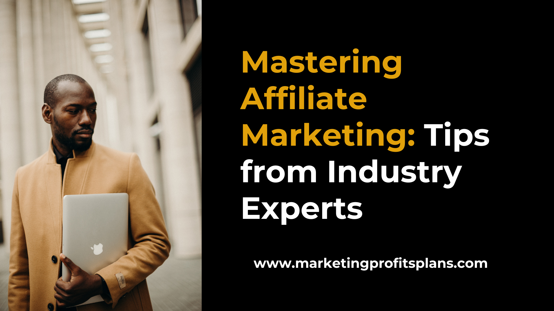 Mastering Affiliate Marketing: Tips from Industry Experts