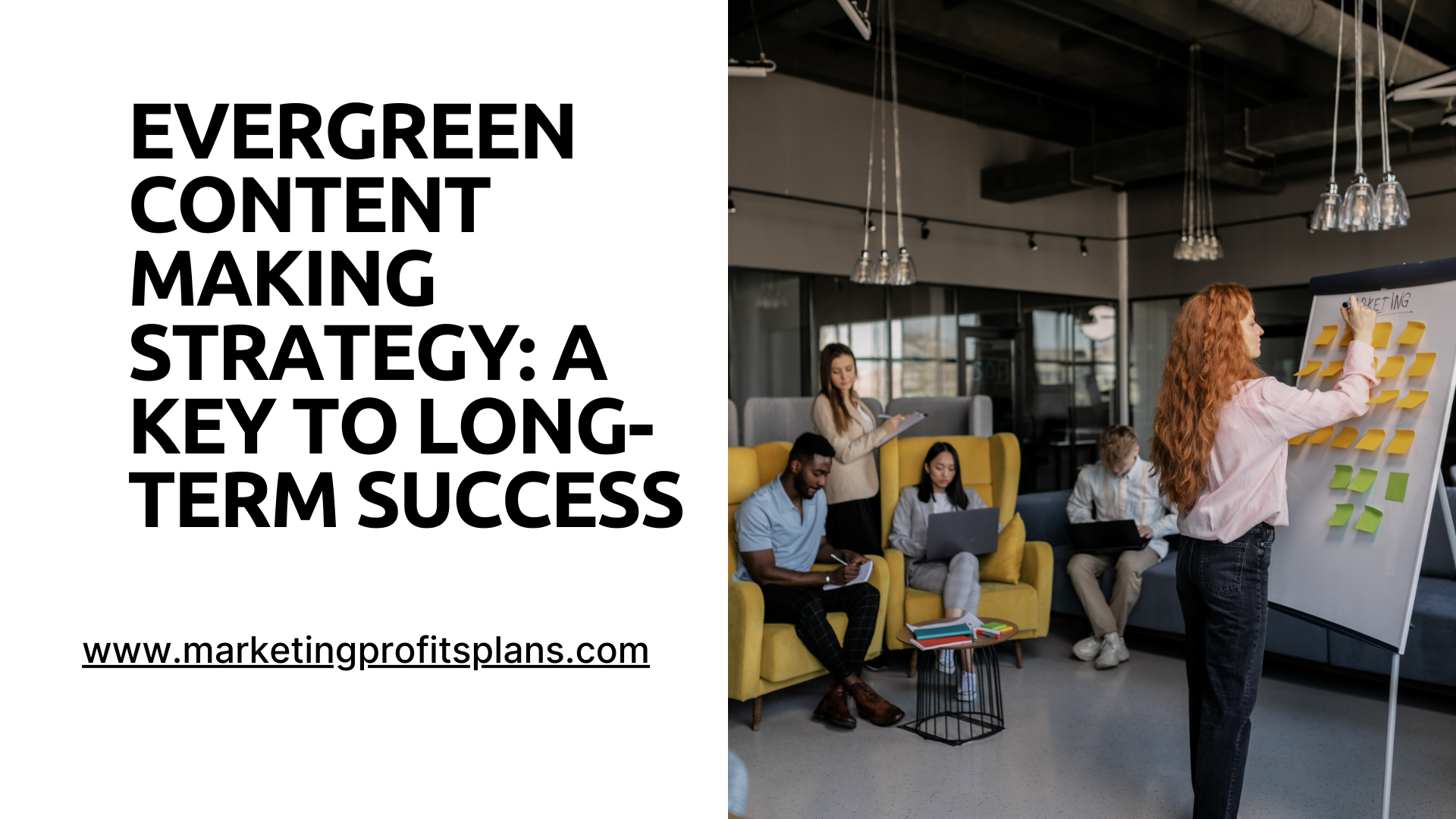Evergreen Content making Strategy: A Key to Long-Term Success