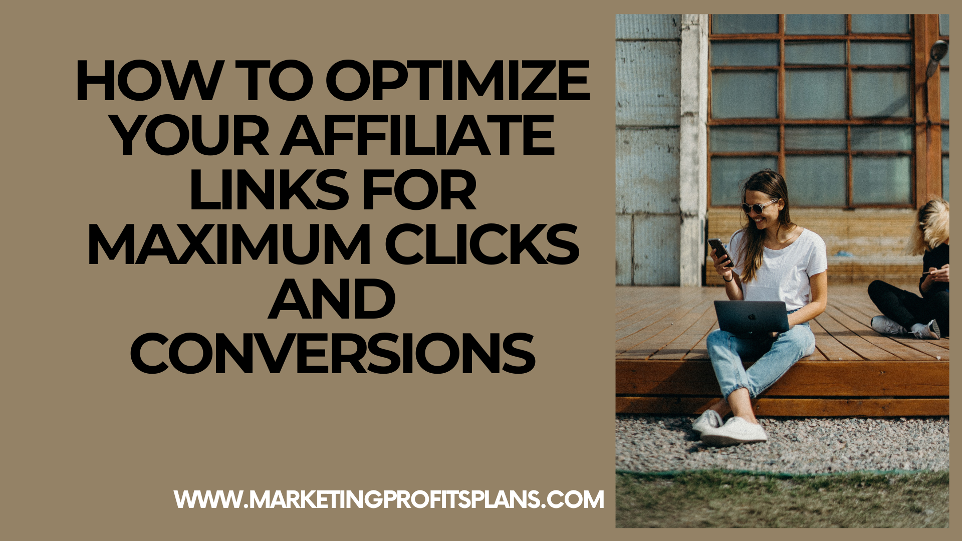 How to Optimize Your Affiliate Links for Maximum Clicks and Conversions