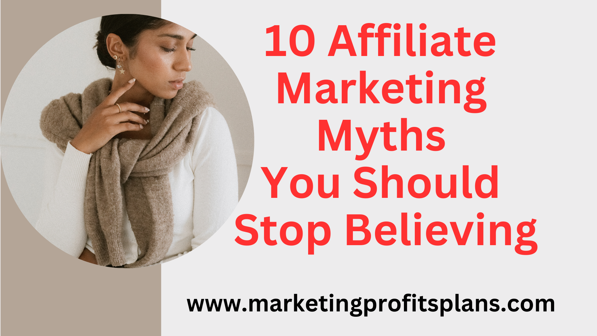 10 Affiliate Marketing Myths You Should Stop Believing