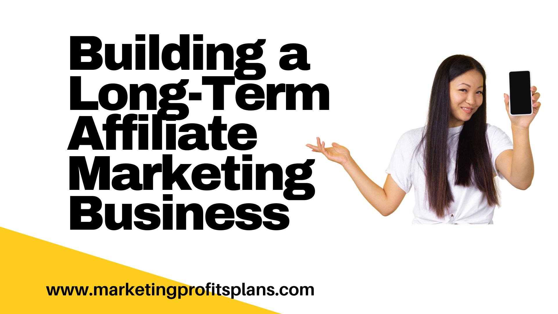 Building a Long-Term Affiliate Marketing Business