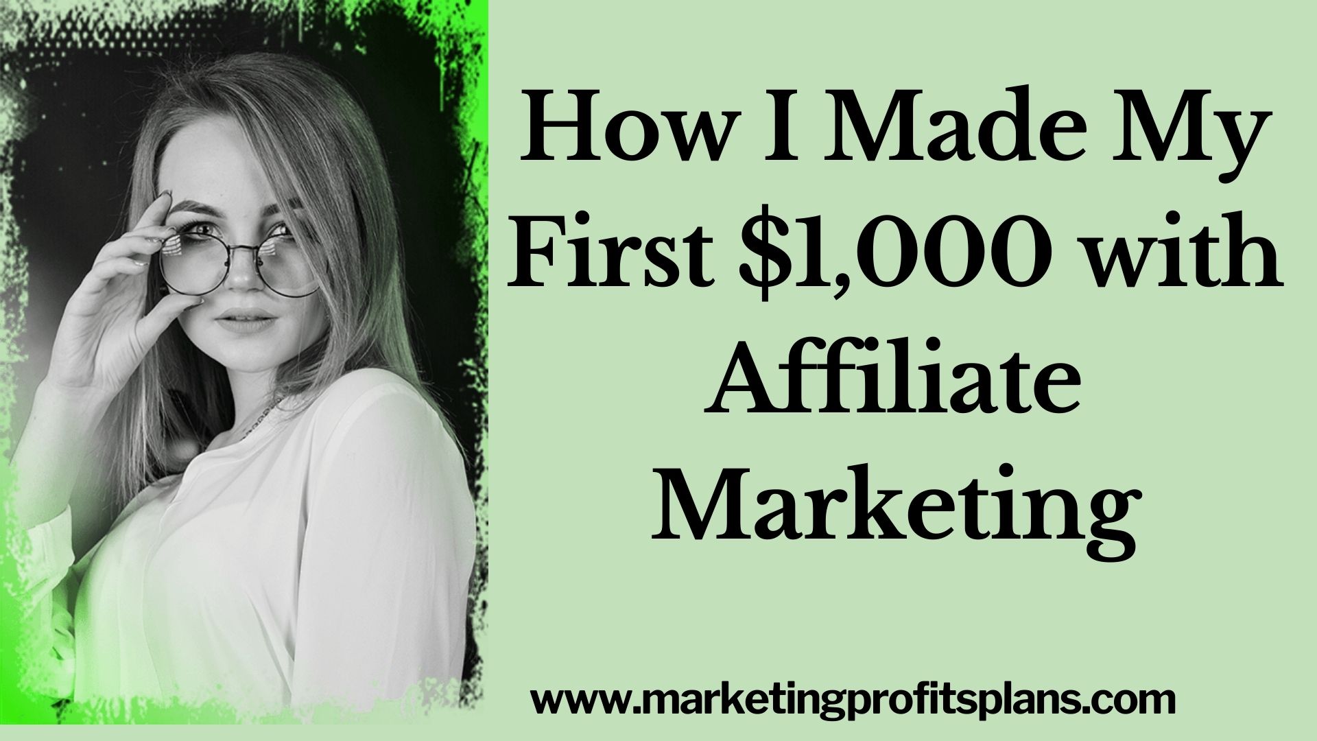 How I Made My First $1,000 with Affiliate Marketing