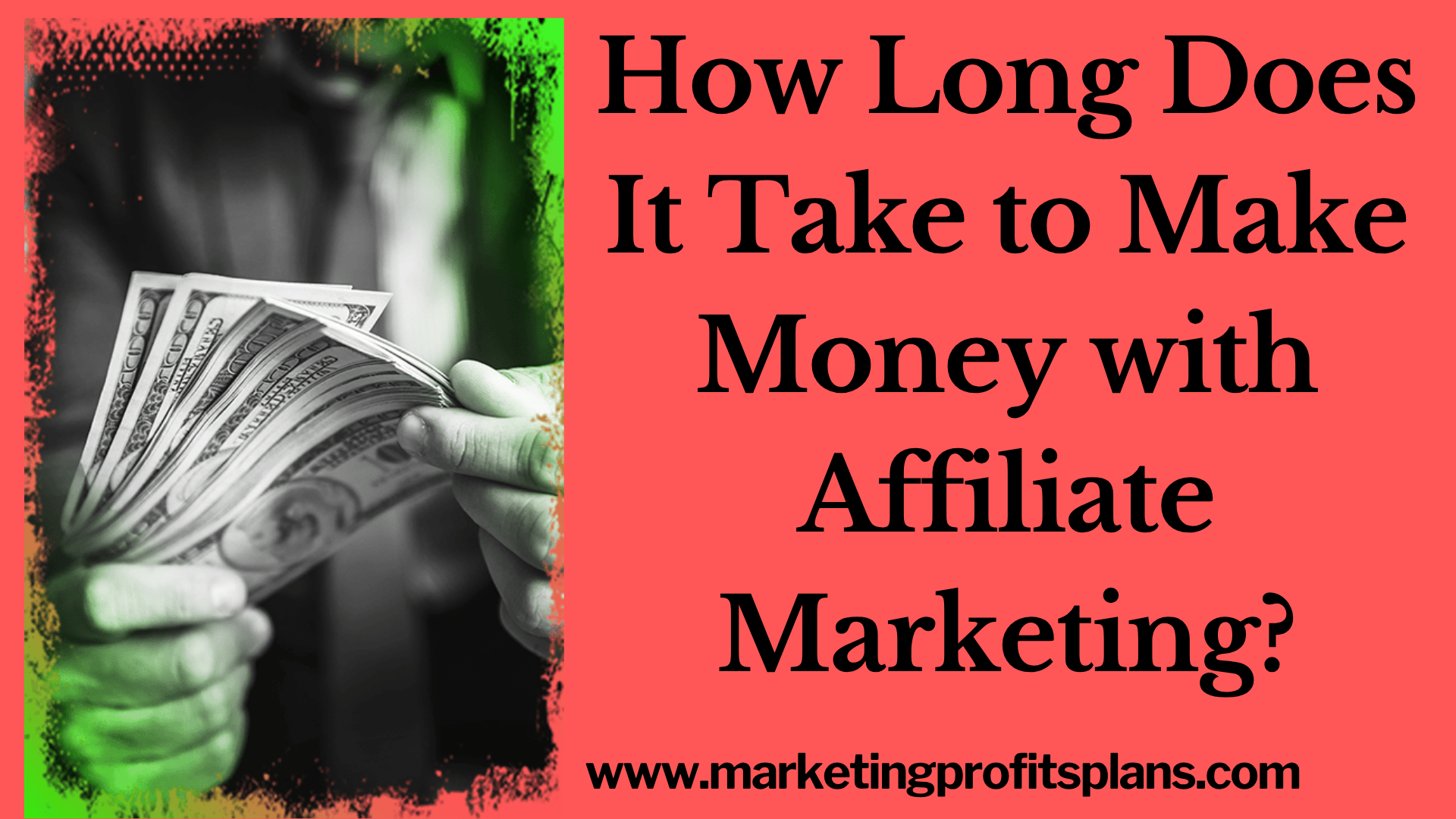How Long Does It Take to Make Money with Affiliate Marketing?